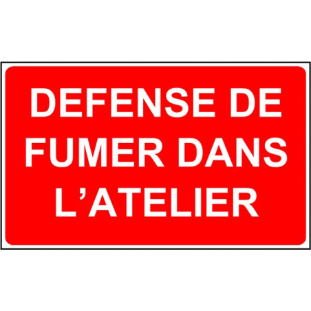 Panneau Défense de Fumer dans l´Atelier - STF3602S