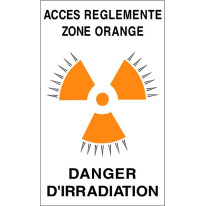 Panneau Accès Réglementé Zone Orange Danger d´Irra