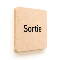 Plaque de porte carrée Texte Sortie en Bois médium