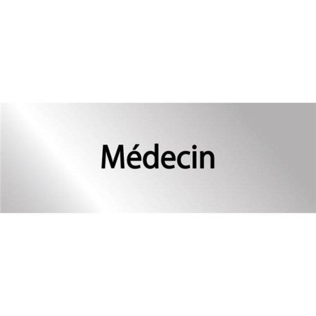 Plaque en alu gravé Médecin - H 70 x L 200 mm - Ga