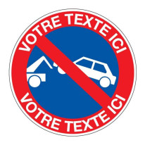 Panneau Zone de Stationnement Interdit - Texte per