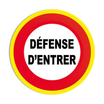 Panneau interdiction Défense d´entrer  avec lisere