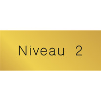 Signalétique gravée Niveau 2 - Gamme Métal