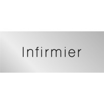 Signalétique gravée Infirmier - Gamme Métal