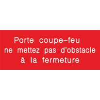 Signalétique gravée Porte coupe-feu ne mettez pas 