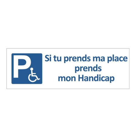 Kit de Panneau de Parking Si tu prends ma place