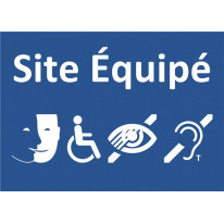 Panneau Site équipé pour tout type de handicap