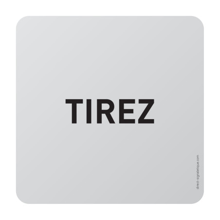 Plaque de porte aluminium brossé Texte Tirez - 100