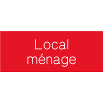 Signalétique gravée Local ménage  - Gamme Couleur