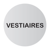 Plaque de porte aluminium brossé Texte Vestiaires - Ø 83 mm - Gamme Bross