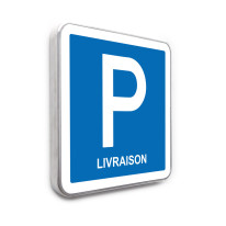 Panneau de stationnement – Parking Réservé Livraison
