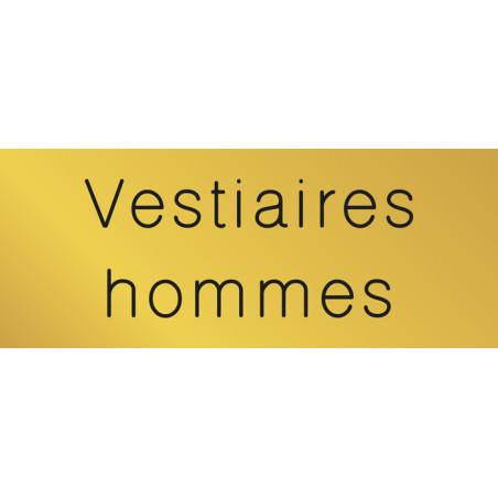 Signalétique gravée Vestiaires hommes - Gamme Métal