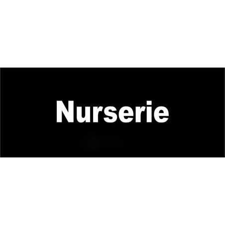 Plaque de porte Texte relief - Nurserie - H 80 x L Plaque de porte Texte relief - Nurserie - H 80 x L