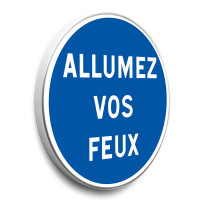 Panneau Allumez vos feux - B29 - Gamme standard - Classe 1