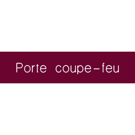 Signalétique gravée Porte coupe-feu - Gamme Couleu