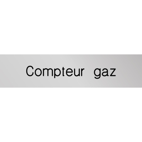 Signalétique gravée Compteur gaz  - Gamme Métal